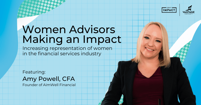 Amy Powell, CFA on Women Advisors Making an Impact