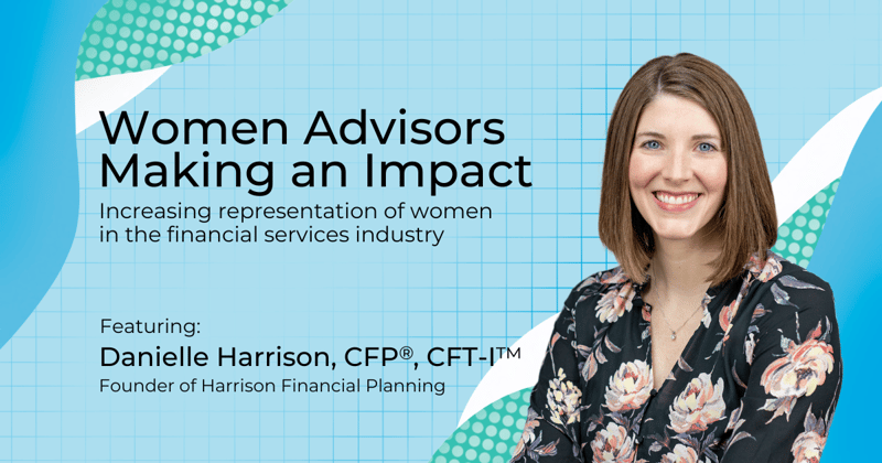 Danielle Harrison, CFP®, CFT-I™